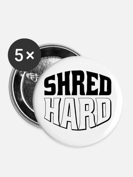 Shred Hard Snowboard Style - Buttons mittel 32 mm (5er Pack) - Weiß