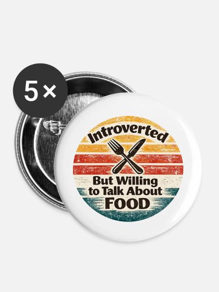 Introvertiert, aber redet gern über Essen - Buttons mittel 32 mm (5er Pack) - Weiß