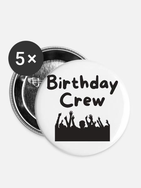 Birthday Crew - Buttons mittel 32 mm (5er Pack) - Weiß