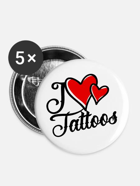 I Love Tattoos - Buttons mittel 32 mm (5er Pack) - Weiß