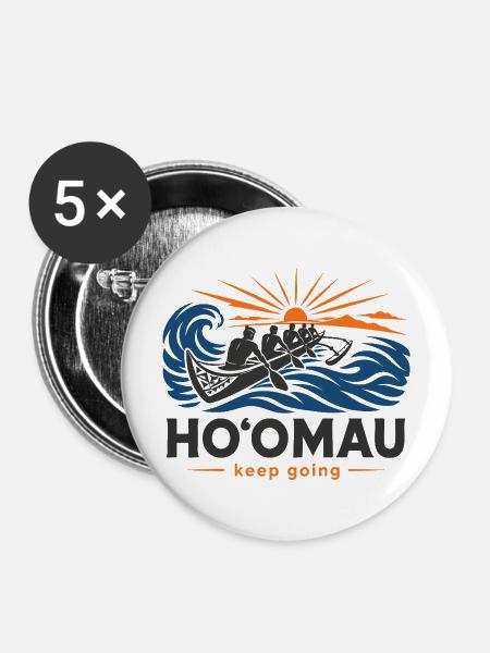 Hoomau, mach weiter. - Buttons mittel 32 mm (5er Pack) - Weiß