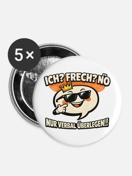 Königliches Frechsein Comic-Spruch - Buttons mittel 32 mm (5er Pack) - Weiß