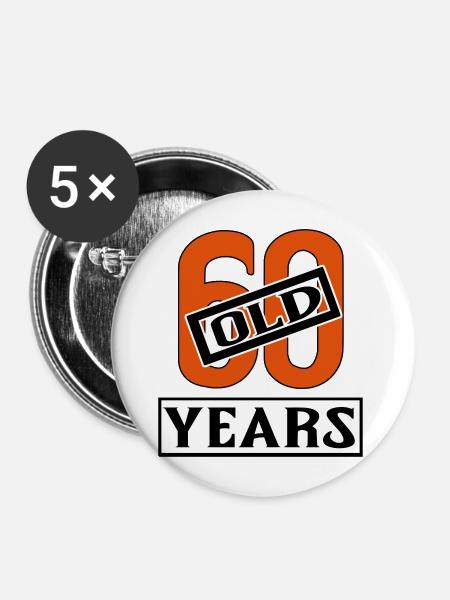 60 years old present sixty - Buttons mittel 32 mm (5er Pack) - Weiß