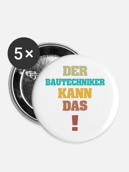 Bautechniker als Lustig - Buttons mittel 32 mm (5er Pack) - Weiß