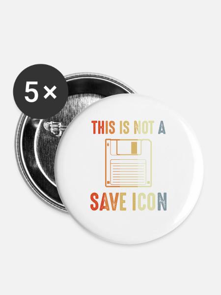 Das ist kein Speichern Icon - Buttons mittel 32 mm (5er Pack) - Weiß
