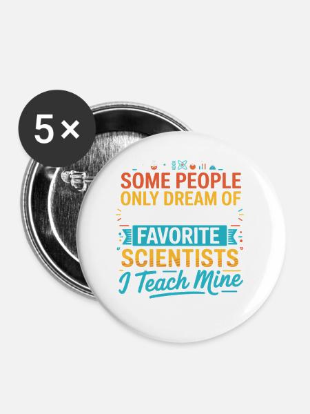 Wissenschaftsliebhaber Spruch - Buttons mittel 32 mm (5er Pack) - Weiß