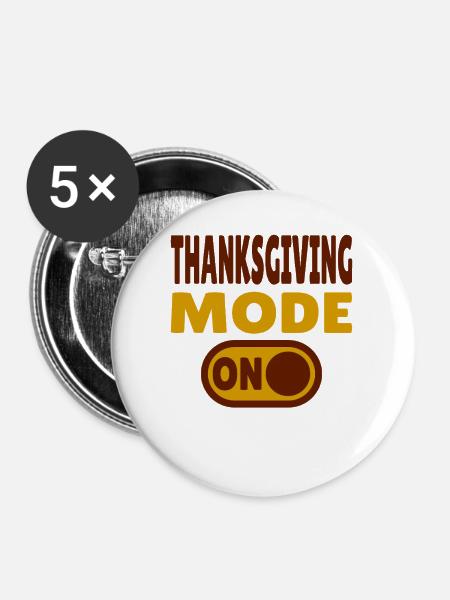 Thanksgiving Mode ON - Buttons mittel 32 mm (5er Pack) - Weiß
