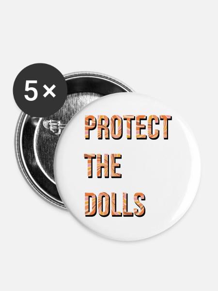 Protect_the_Dolls_90er_style_ - Buttons mittel 32 mm (5er Pack) - Weiß