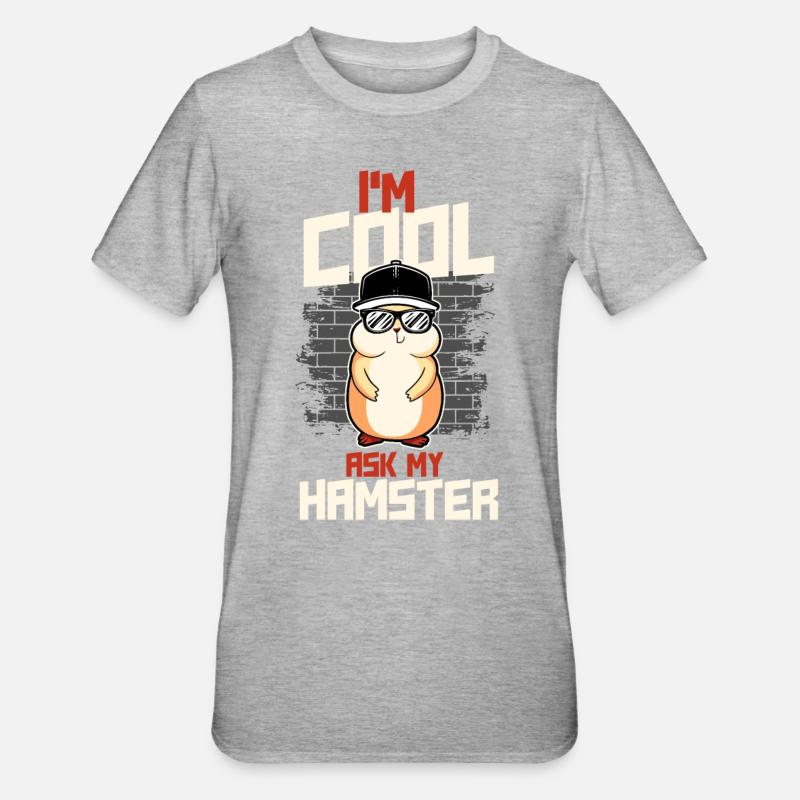 Hamster Je suis cool Demandez à mon hamster - T-shirt polycoton Unisexe - gris chiné