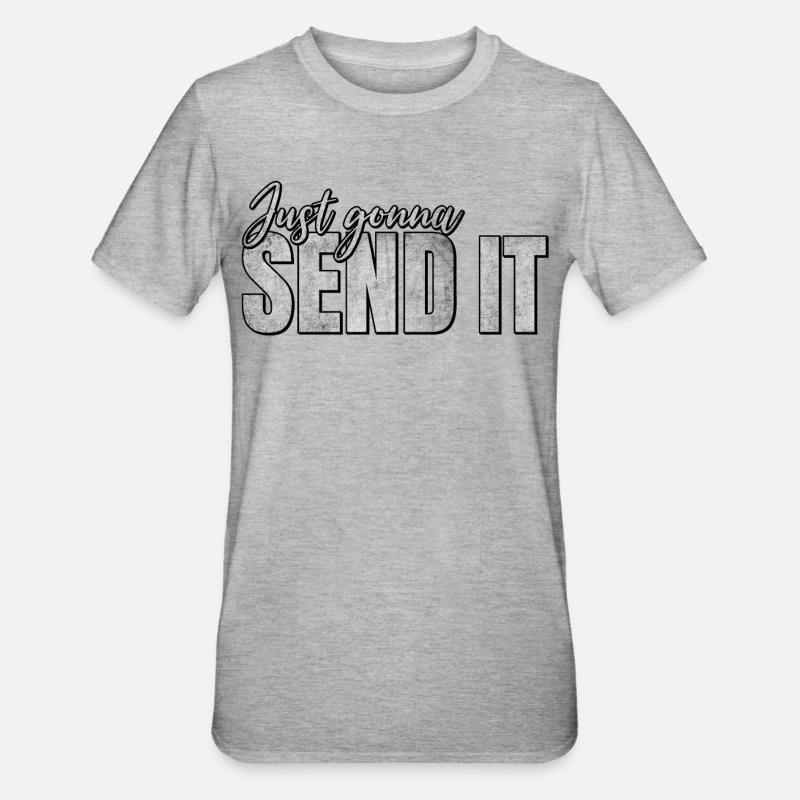 Just going to Send It - Unisex Polycotton T-Shirt - heather grey