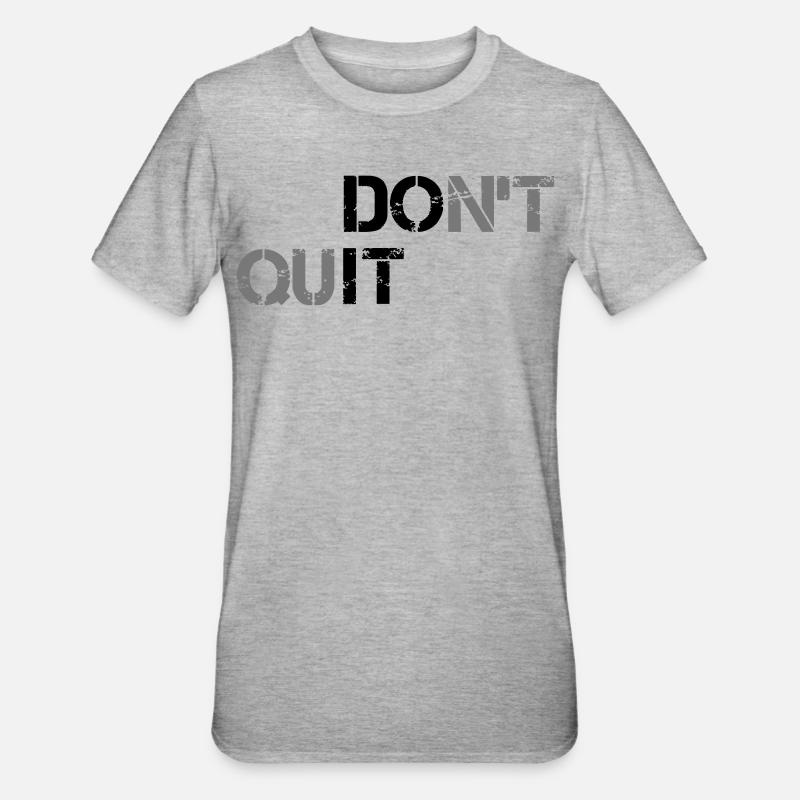 Ne pas abandonner - T-shirt polycoton Unisexe - gris chiné