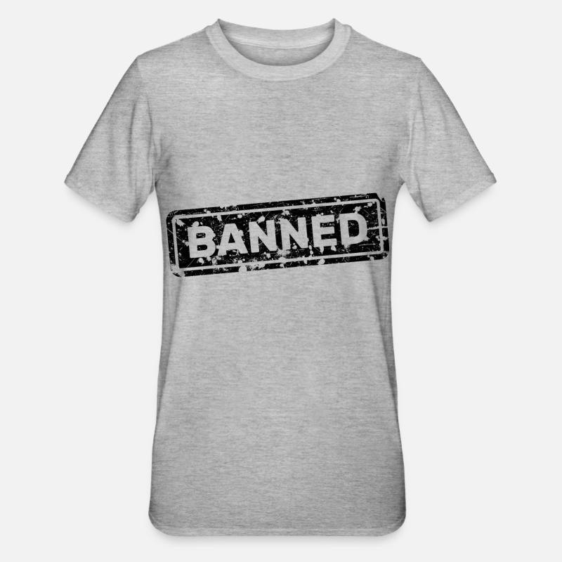 Forbidden, banned, rejected, ostracized - Unisex Polycotton T-Shirt - heather grey
