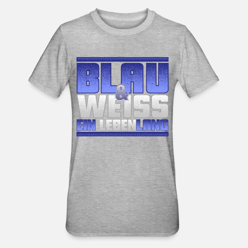 Blau Weiss ein Leben Lang - Unisex Polycotton T-Shirt - Grau meliert