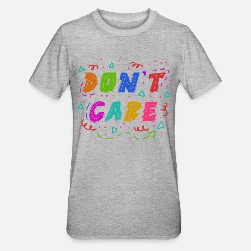I don't care Statement - Unisex Polycotton T-Shirt - heather grey