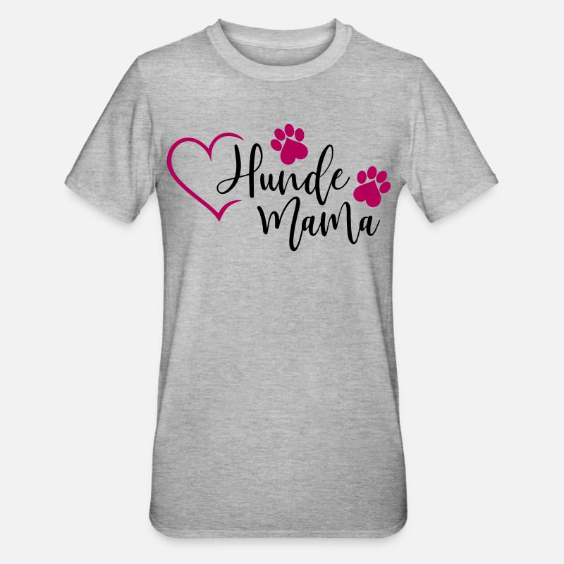 Hund Hunde Mama - Unisex Polycotton T-Shirt - Grau meliert