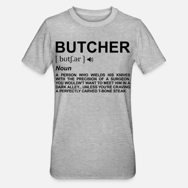 Signification de Butcher - T-shirt polycoton Unisexe - gris chiné