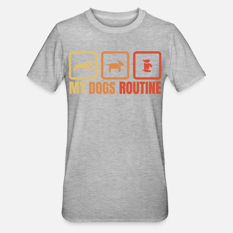 La routine de mon chien - T-shirt polycoton Unisexe - gris chiné