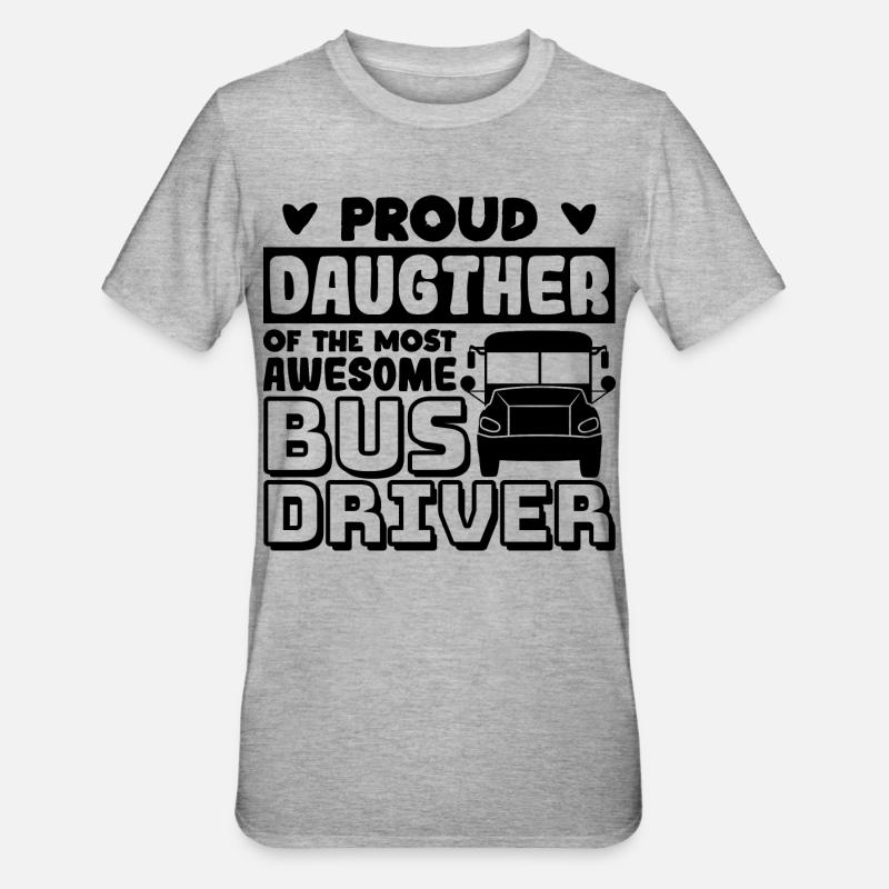 Busfahrer Tochter - Unisex Polycotton T-Shirt - Grau meliert