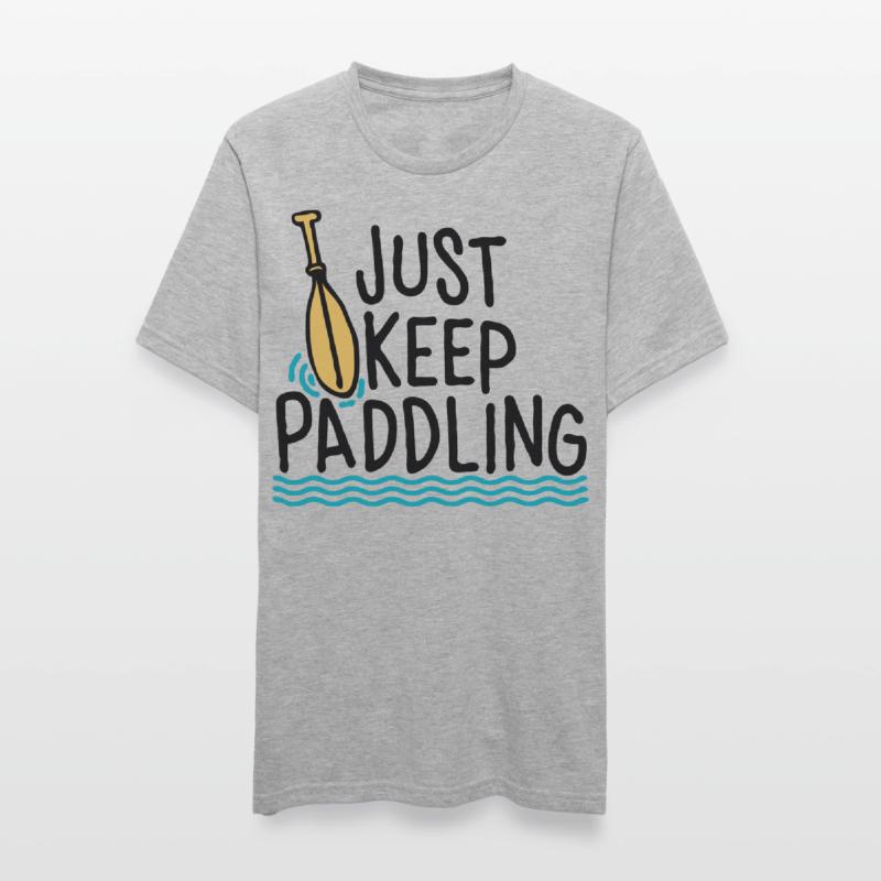Continuez simplement à pagayer T-shirt polycoton Unisexe