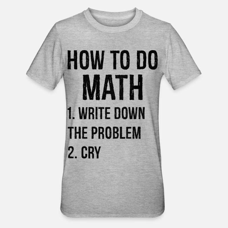 Comment faire des maths - T-shirt polycoton Unisexe - gris chiné