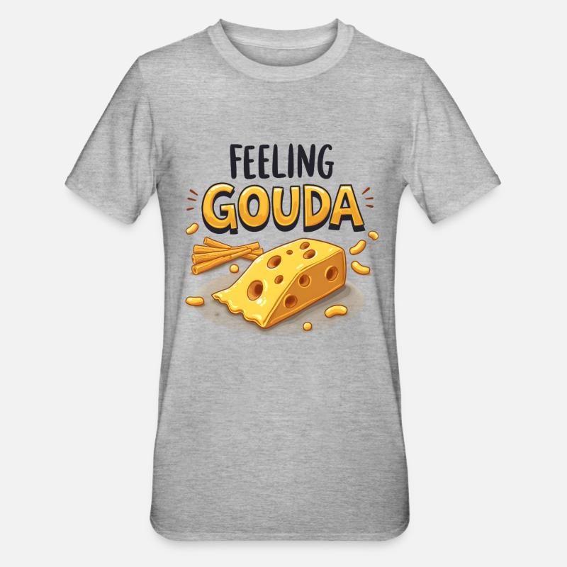 Feeling Gouda - Unisex Polycotton T-Shirt - heather grey