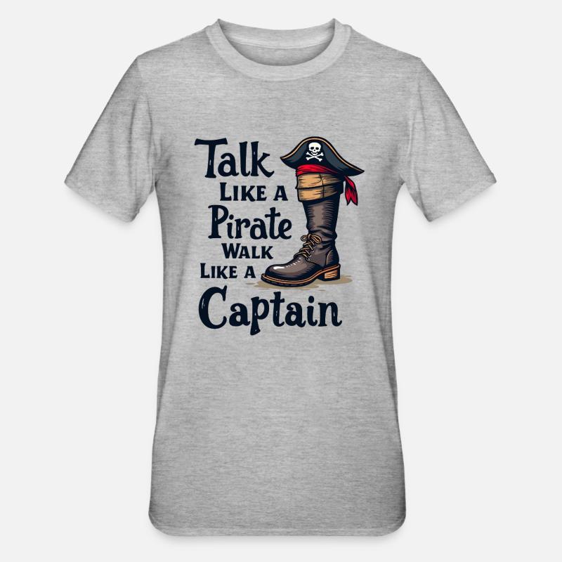 Talk Like a Pirate, Walk Like a Captain - Unisex Polycotton T-Shirt - heather grey