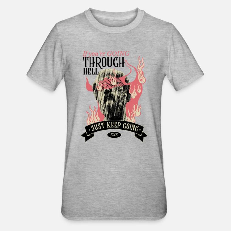 À travers l’enfer ? Continuer! - T-shirt polycoton Unisexe - gris chiné