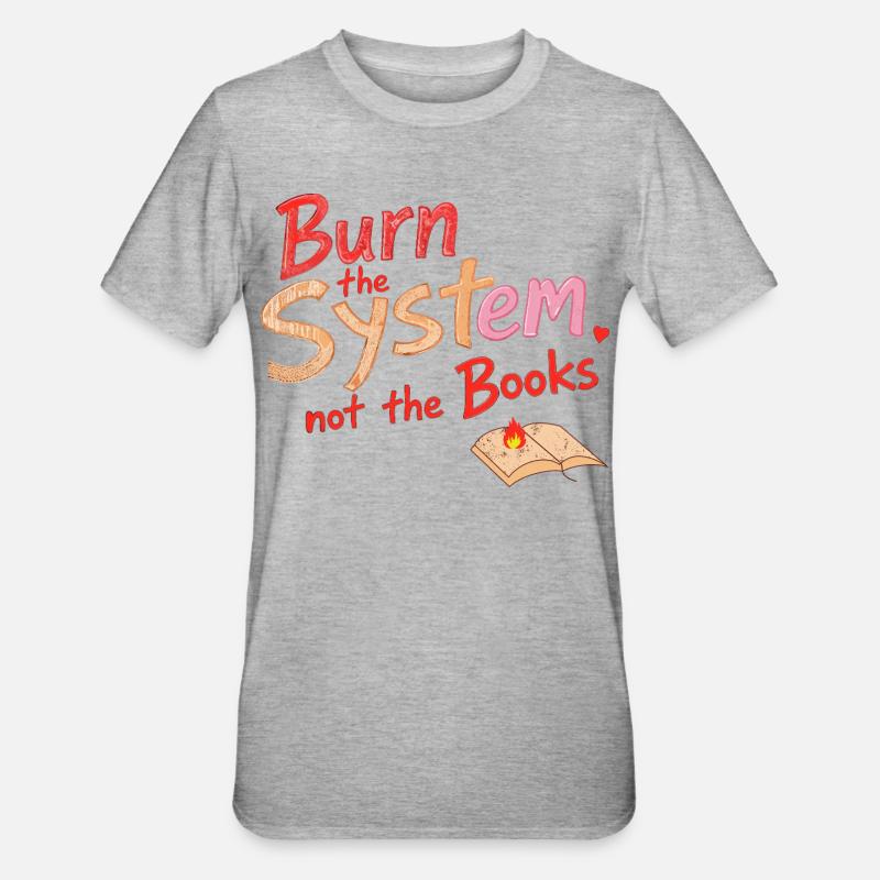 Brûler le système - T-shirt polycoton Unisexe - gris chiné