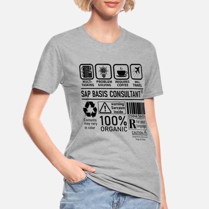 Sap Basis Consultant multi tasking problem solving Unisex Polycotton T-Shirt