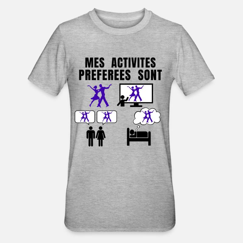 DANSE - MES ACTIVITES PREFEREES - T-shirt polycoton Unisexe - gris chiné