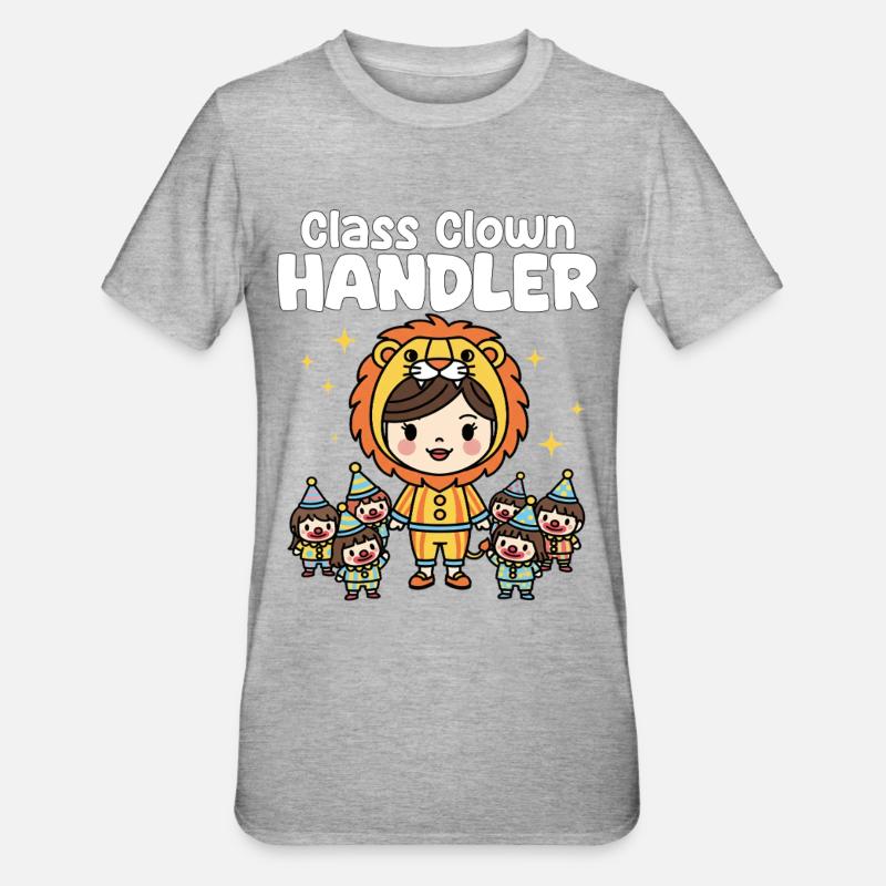 KLASSE CLOWN HANDLER - LEHRER GESCHENK - Unisex Polycotton T-Shirt - Grau meliert