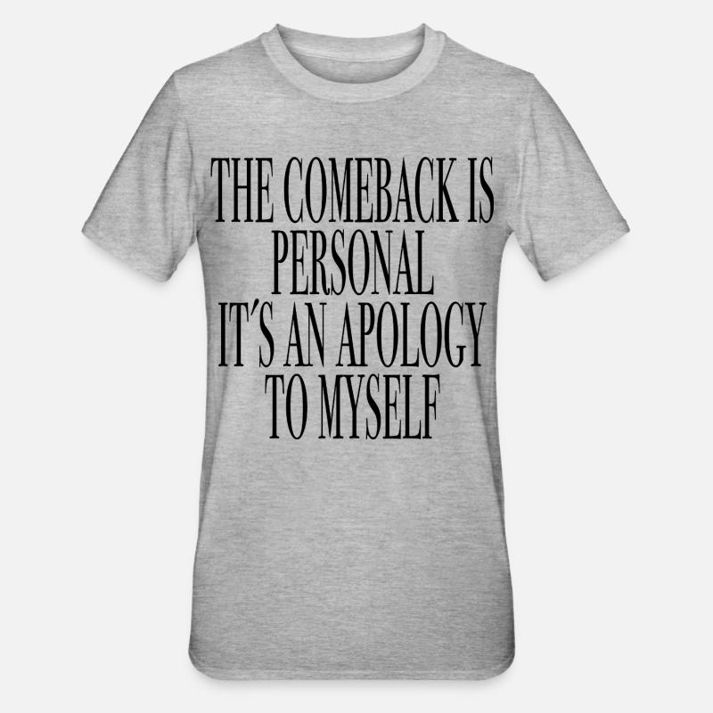 mindset comeback apology - Unisex Polycotton T-Shirt - Grau meliert