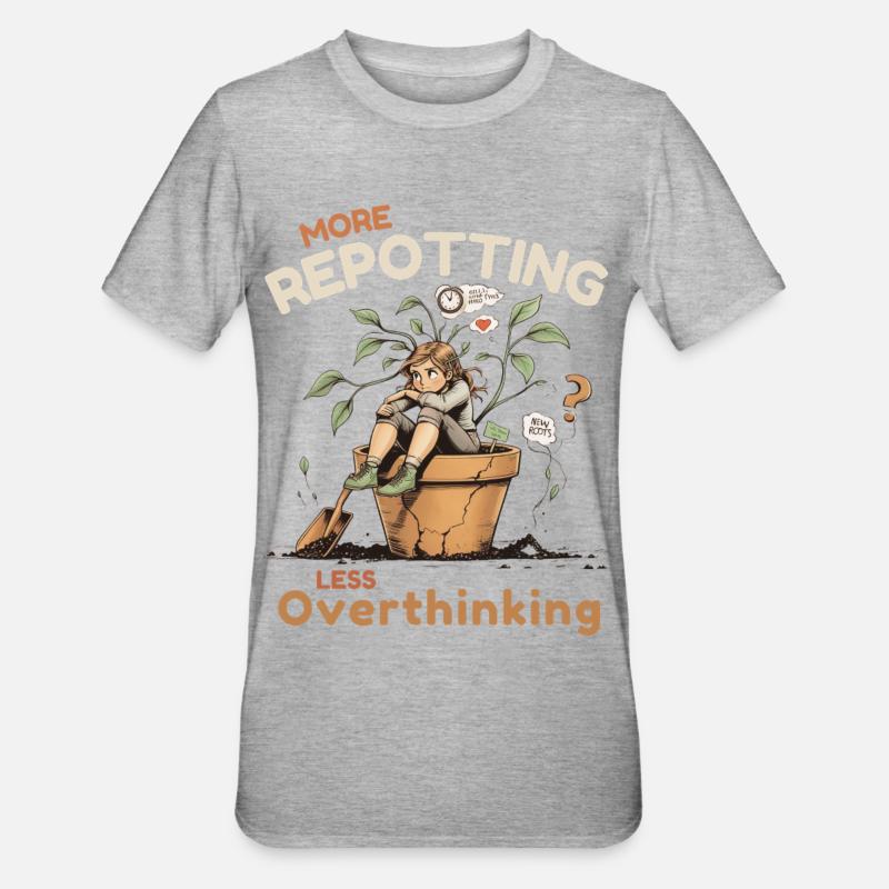 Overthinking? Time for repotting! - Unisex Polycotton T-Shirt - heather grey