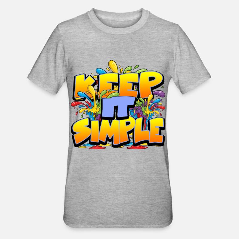 Bunter Slogan Keep it Simple - Unisex Polycotton T-Shirt - Grau meliert
