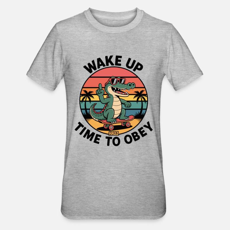 Crocodile Skateur : Réveil Heure d’Obéir - T-shirt polycoton Unisexe - gris chiné