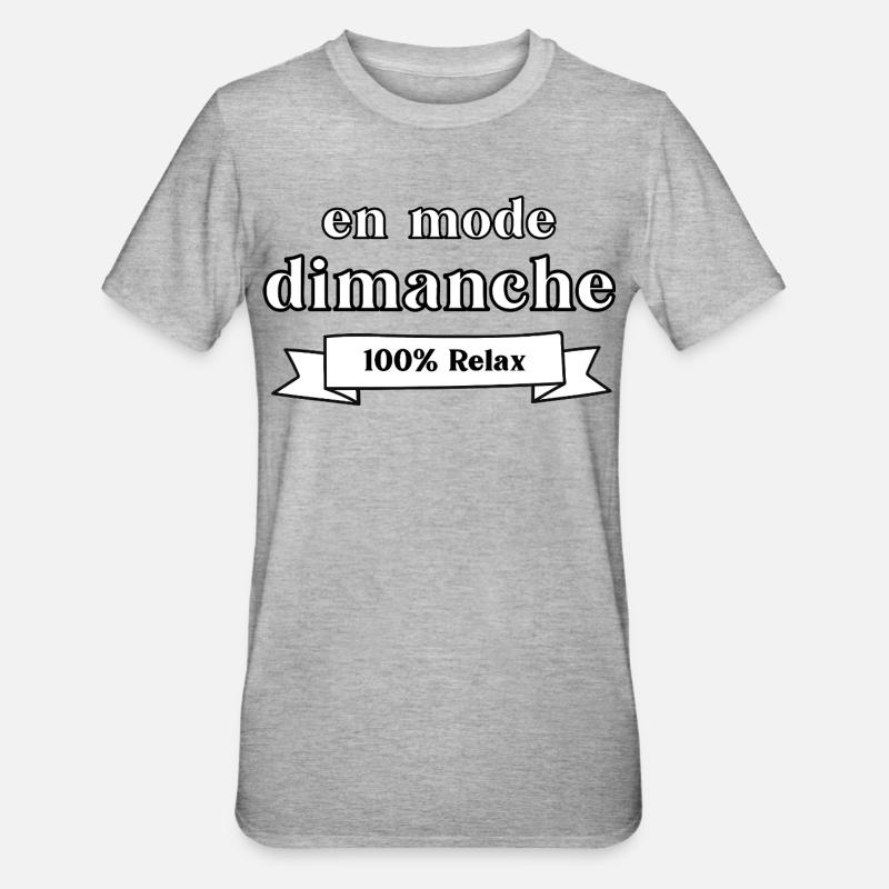 En Mode DIMANCHE 100% Ralex - T-shirt polycoton Unisexe - gris chiné