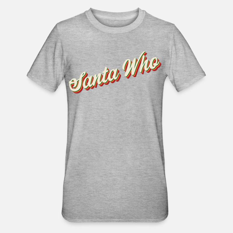 Design de Noël du Père Noël - T-shirt polycoton Unisexe - gris chiné