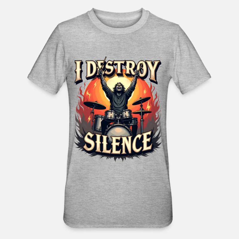 Batteur – I Destroy Silence - T-shirt polycoton Unisexe - gris chiné