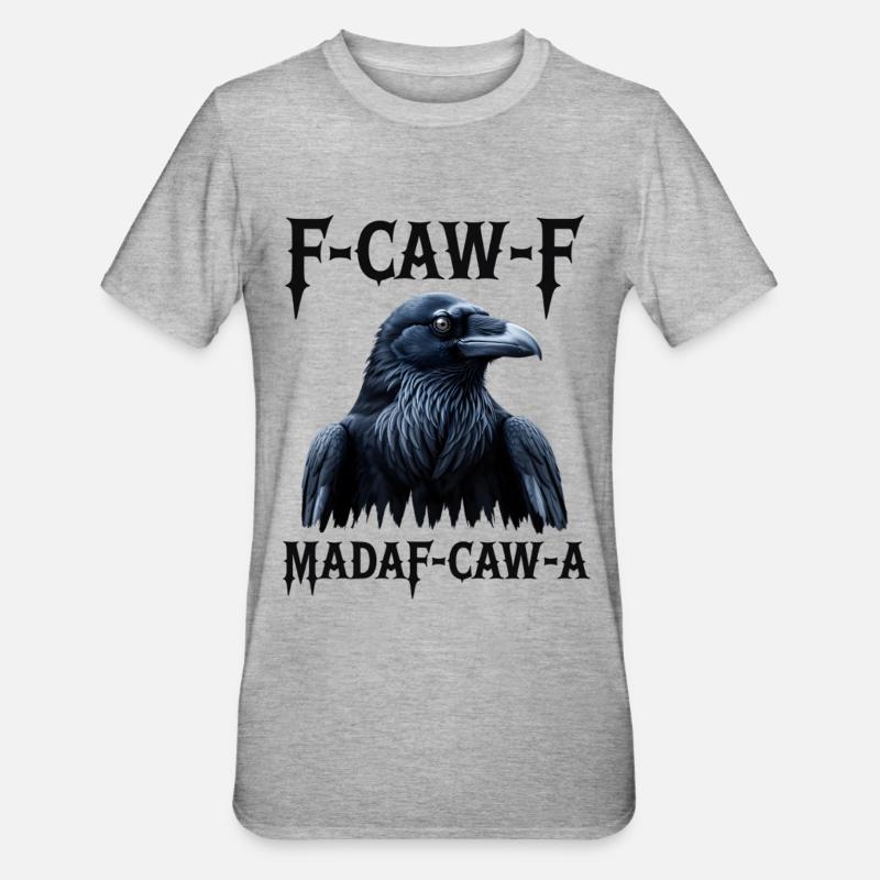 F-Caw Mada-Caw-A Raven Design - T-shirt polycoton Unisexe - gris chiné