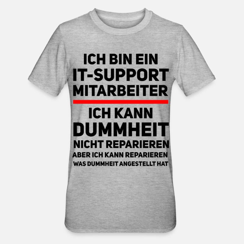 IT Support Humor – I Can't Fix Stupidity - Unisex Polycotton T-Shirt - heather grey