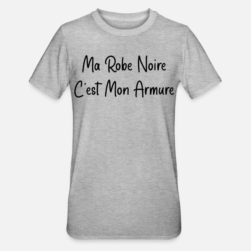 Ma robe noire est mon armure - T-shirt polycoton Unisexe - gris chiné