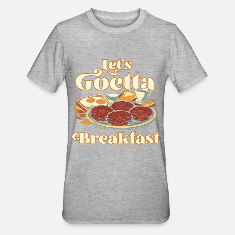 Goetta Wurst Let's Goetta Breakfast - Unisex Polycotton T-Shirt - Grau meliert