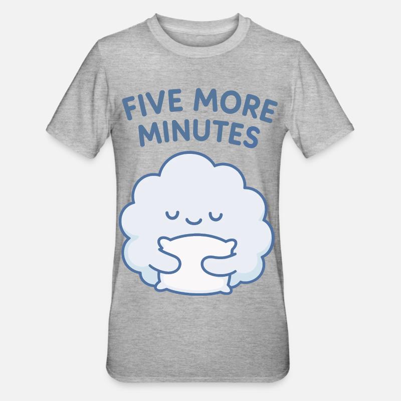 Cinq minutes de plus Cloud Hug - T-shirt polycoton Unisexe - gris chiné