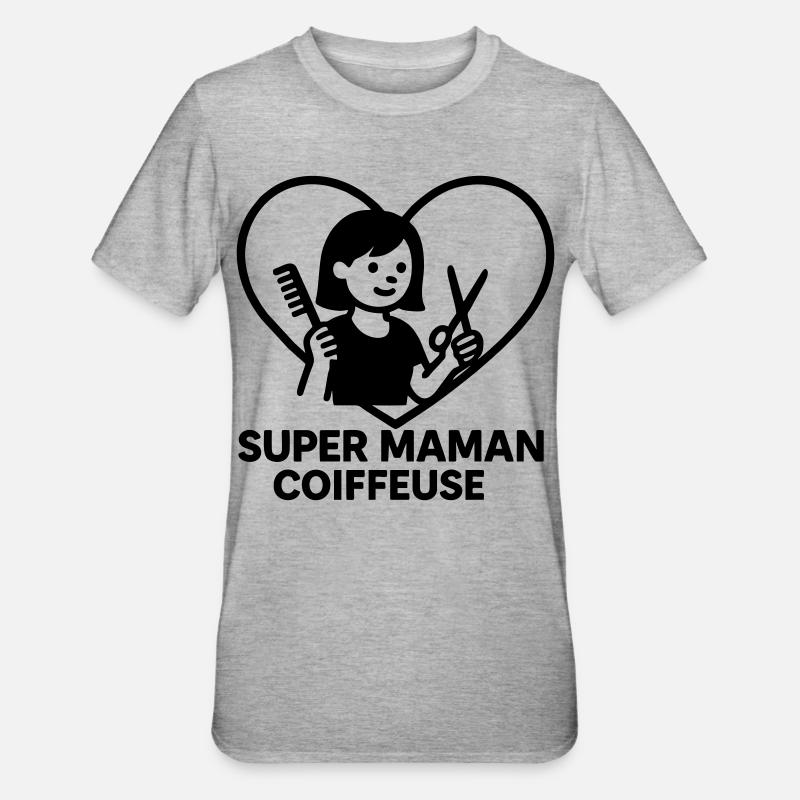 Super maman coiffeuse – Cœur coiffure - T-shirt polycoton Unisexe - gris chiné