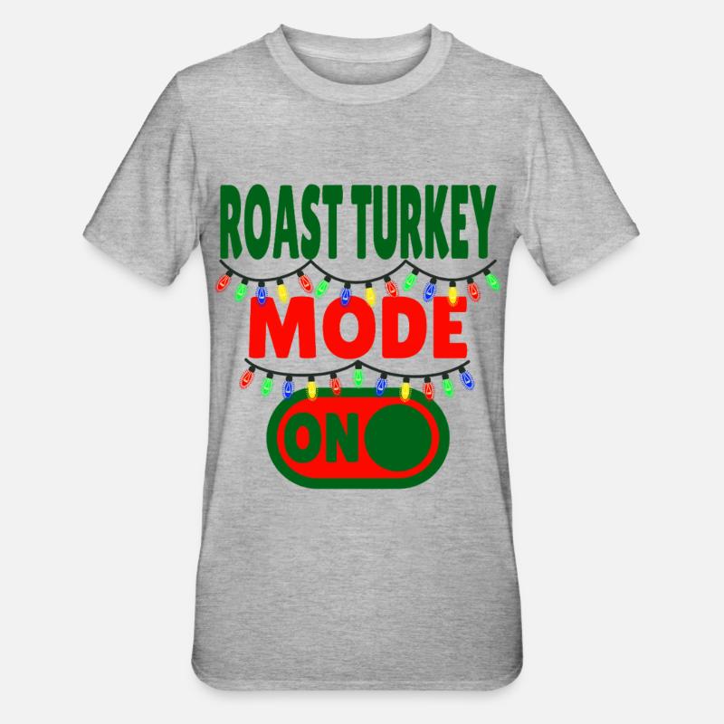 Roast Turkey Mode ON - Unisex Polycotton T-Shirt - heather grey