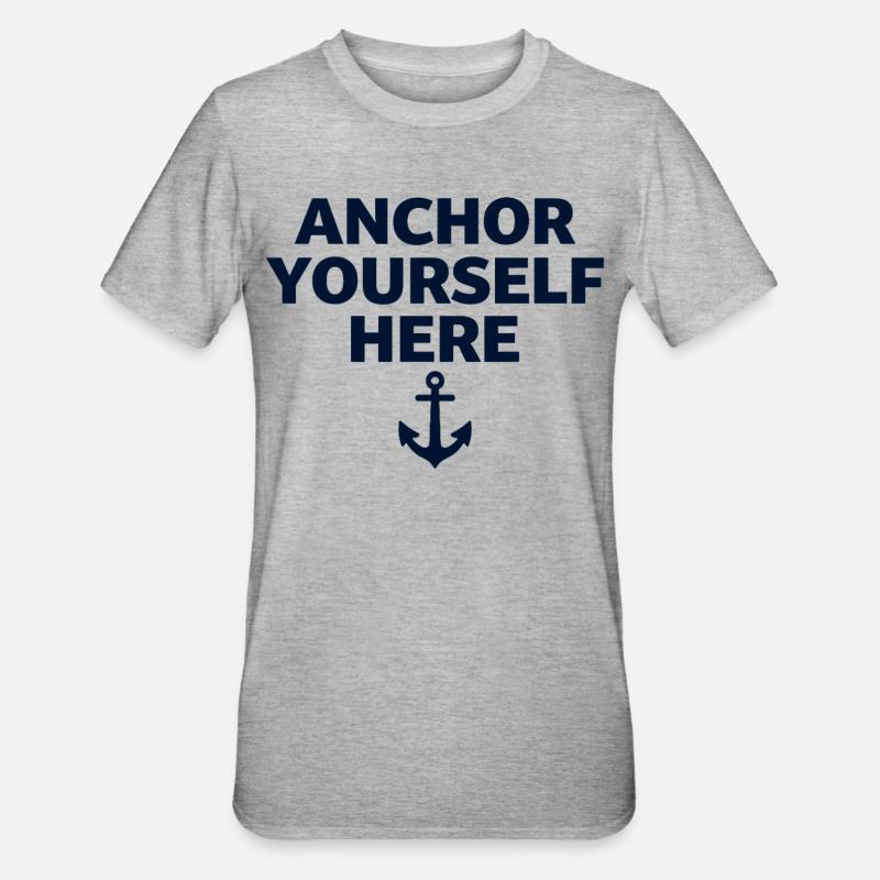 Ancrez-vous ici Déclaration d’ancrage Pleine conscience - T-shirt polycoton Unisexe - gris chiné