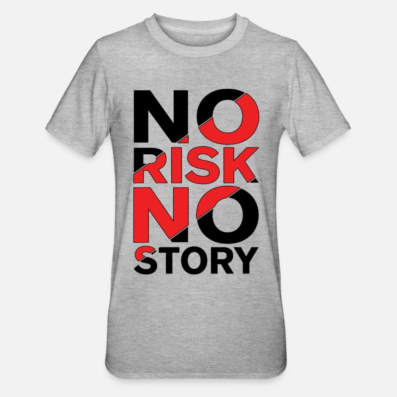 Pas de risque, pas d’histoire - T-shirt polycoton Unisexe - gris chiné