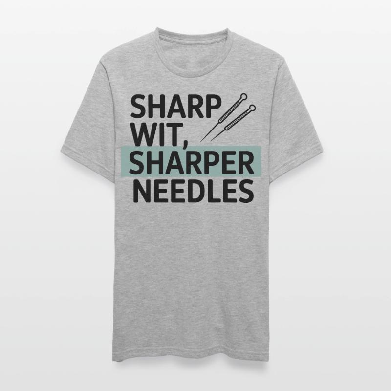 Sharp Wit, Sharper Needles Akupunkteur Beruf Unisex Polycotton T-Shirt