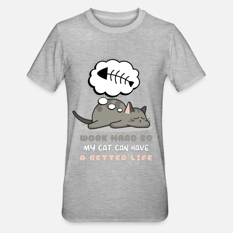 Travailler dur pour mon chat - T-shirt polycoton Unisexe - gris chiné