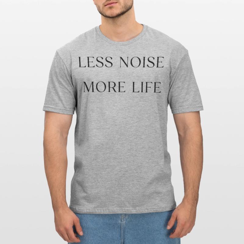 Moins de bruit, plus de vie, conception minimale de devis T-shirt polycoton Unisexe